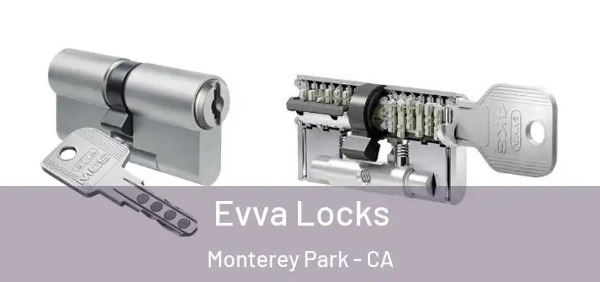  Evva Locks Monterey Park - CA